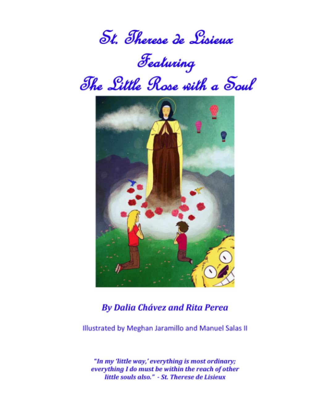 St. Therese de Lisieux Featuring The Little Rose with a Soul